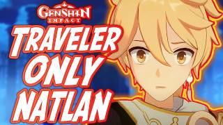 Can You Beat Natlan Only Using The Traveler??!!