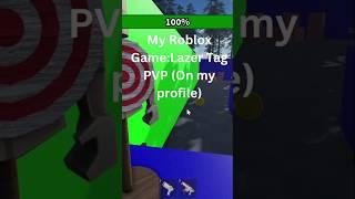 My Roblox Game: Lazer Tag PVP On my profile #lions #gorillatag #lion #roblox #shorts #playnow #sub