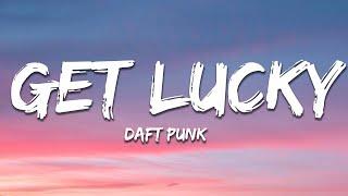 Daft Punk - Get Lucky (Lyrics) ft. Pharrell Williams, Nile Rodgers