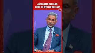 "I don’t think there's any...," EAM Jaishankar Explains if BRICS, India Plotting to Ditch US Dollar