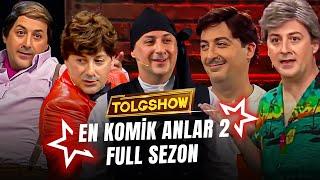 Tolgshow En Komik Anlar - 2 | Full Sezon