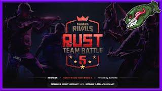 Rust Drops | Twitch Rivals Team Battle 5 - Round #36