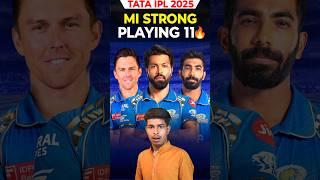 IPL 2025 MI STRONG PLAYING 11 #ipl2025 #mumbaiindians #shorts