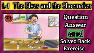 Class -5th,The Elves and The Shoemaker, Sub -English,Question Answers and Solved Back Exercise, PSEB