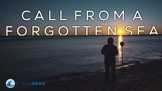 Call From a Forgotten Sea