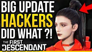 The First Descendant - BIG UPDATE! Hackers Did WHAT?! News & More!