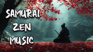 Samurai Zen Music - The Melody of Peaceful Martial Arts - Calm Mind Music for Mind Balance