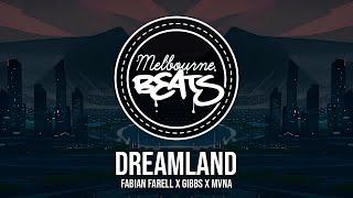 Fabian Farell x GIBBS x MVNA - Dreamland (Join Me In Death)