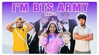 I'm BTS Army | Part - 2 | Akhil Jackson