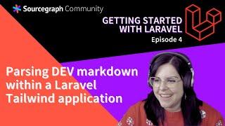 Parsing DEV markdown within a Laravel Tailwind application