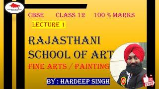 Rajasthani School of Art | class 12 painting | fine arts