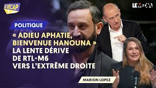 « ADIEU APHATIE, BIENVENUE HANOUNA » : LA LENTE DÉRIVE DE RTL-M6 VERS L’EXTRÊME DROITE (LE RECAP)