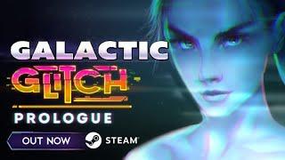 Galactic Glitch: Prologue - Physics-based Action-Roguelike - Release Trailer