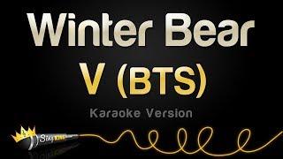 V (BTS) - Winter Bear (Karaoke Version)