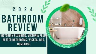 2024 Bathroom Brands Comparison! Victorian Plumbing, Victoria Plum, Wickes, Homebase, Better & B&Q