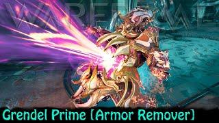 Warframe - Grendel Prime [Armor Remover!]