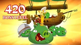 Angry Birds 2 Unlock 420 Boss Level (King Pig)