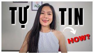 Điều gì khiến bạn thực sự tự tin?