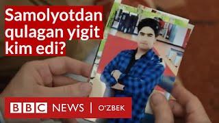 Самолётдан қулаб тушган Афғон йигит ким эди? BBC News O'zbek Dunyo yangiliklar