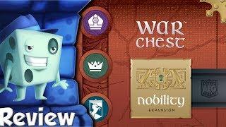 War Chest: Nobility Review - with Tom Vasel