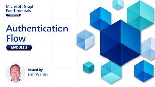 Module 2: Authentication Flow | Microsoft Graph Fundamentals for Beginners