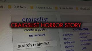 A True Disturbing Craigslist Story