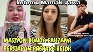 LIVE TERBARU MASIYUN BUNDA FAUZANA KASIH KABAR PENTING PREPARE BUAT BESOK