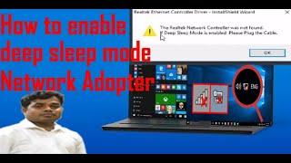 How to enable deep sleep Mode network adopter windown 7,8, 10 in Hindi