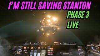 I'M STILL SAVING STANTON - PHASE 3 WITH RANDOMS - STAR CITIZEN