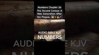 Bible, Numbers Chapter 26, The LORD’s Instruction: The Second Census of Israel #shorts #bible #kjv