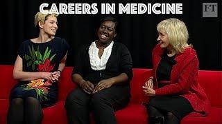 What it's like to work in medicine | FT Schools