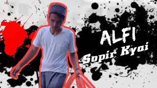 ALFI SOPIR KYAI | AL ISHLAH