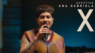 Ana Gabriela - X (Acústico)