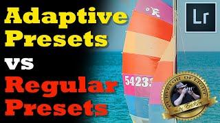 Adaptive Presets vs Regular Presets Lightroom