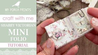 SHABBY VICTORIAN MINI FOLIO TUTORIAL #81 | My Porch Prints Junk Journal Ideas