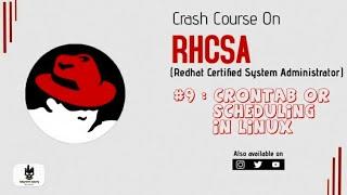 Crontab in Rhel8  | Scheduling in Linux | RHCSA Certification Exam #9 | #techyrators