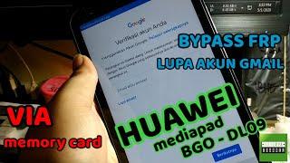 1000% SUKSES II BYPASS FRP II LUPA AKUN GMAIL II HUAWEI mediapad BGO - DL09