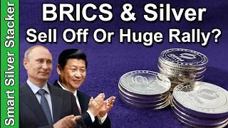 Will the BRICS Summit Trigger a Silver Price Rally, or A Smack Down Sell-Off?