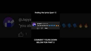 finding the lyrics (part 1) *COMMENT YOURS BELOW* #shorts #memes #fyp #viral