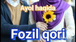 Fozil qori:Koʻp gapiradigan ayol haqida #maruzalar