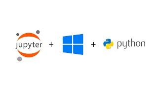 Install Jupyter Notebook on Windows 10