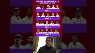 Mission Impossible : 400 Runs Needed on Day 5.Select your Team  #cricket #shorts #viratkohli