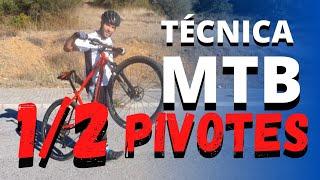 TÉCNICA MTB | pivotes laterales | PABLO ADAME
