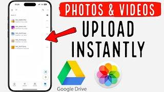 How to Upload Photos & Videos to Google Drive on iPhone - Easy Method