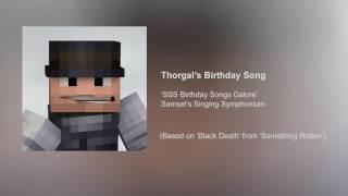 (Song made by Samsel!!!) Happy Birthday Thorgal!