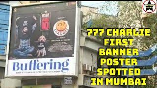 777 Charlie First Banner Poster Spotted In Mumbai