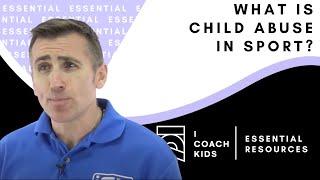 What is Child Abuse in Sport?