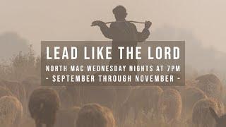 Lead Like the Lord, Lesson 3