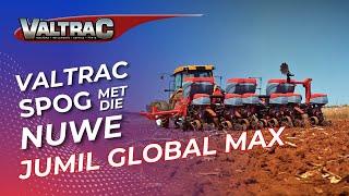 Valtrac spog met die nuwe Jumil Global Max