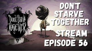 Don't Starve Together - Twitch Stream - Boss Fighting - Basing- AllFunNGamez: Episode 56